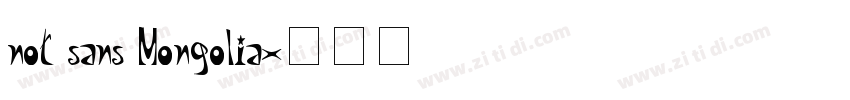 not sans Mongolia字体转换